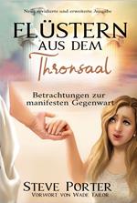 Flüstern aus dem Thronsaal:Gedanken zur manifesten Gegenwart Gottes