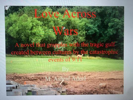 Love Across Wars - M. Ashraf Adeel - ebook