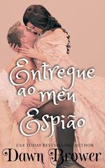 Entregue ao Meu Espião