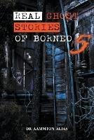 Real Ghost Stories of Borneo 5 - Aammton Alias - cover