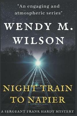 Night Train to Napier - Wendy M Wilson - cover