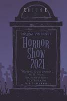 Libro inglese BAQWA Presents: Horror Show 2021 Wayne Goodman , Richard May , Neu