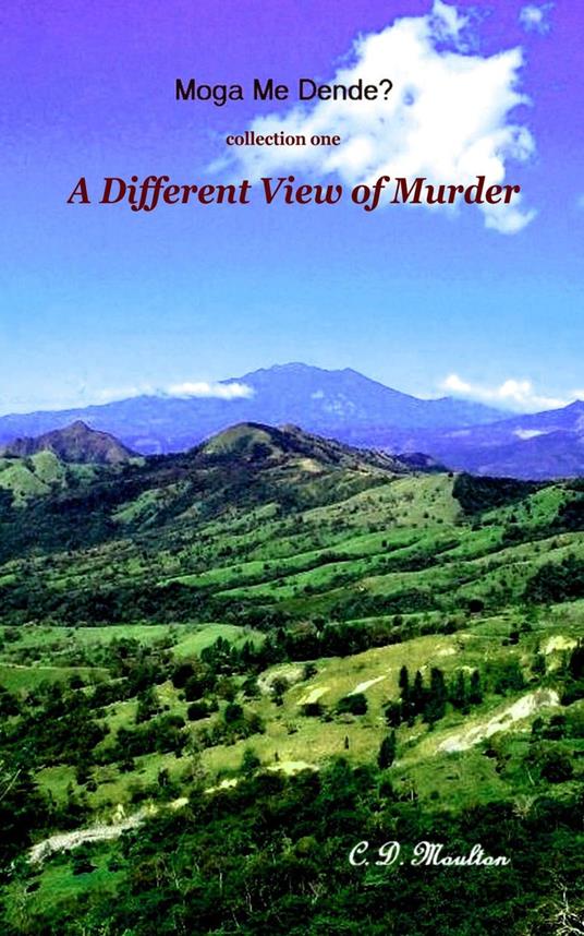 A Different View of Murder