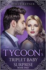 The Tycoon's Triplet Baby Surprise (Book Two)