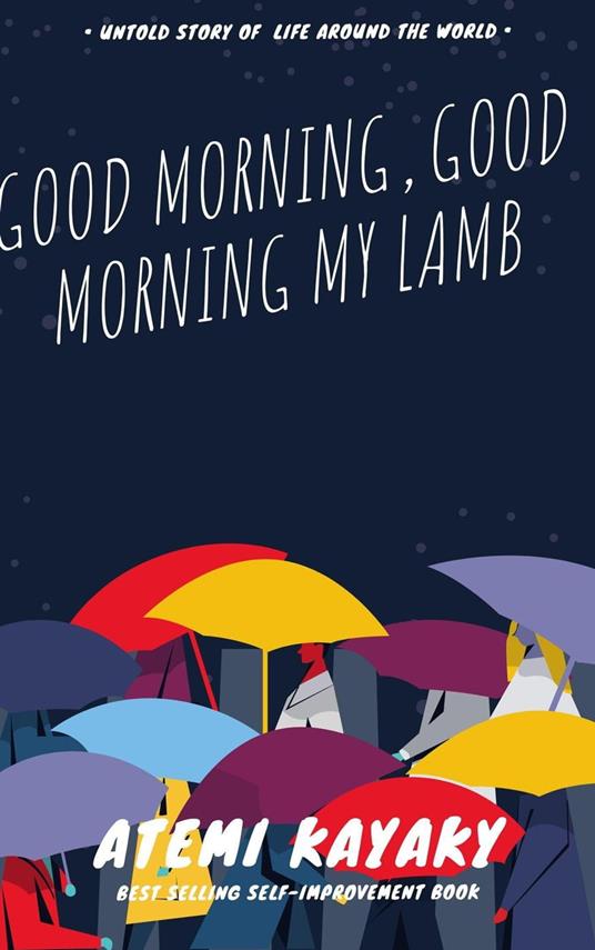 Good Morning, Good Morning My Lamb