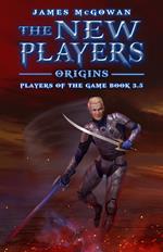 The New Players: Origins