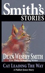 Cat Leading the Way: A Pakhet Jones Story