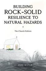 Building Rock-Solid Resilience to Natural Hazards