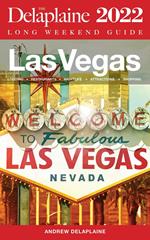Las Vegas - The Delaplaine 2022 Long Weekend Guide