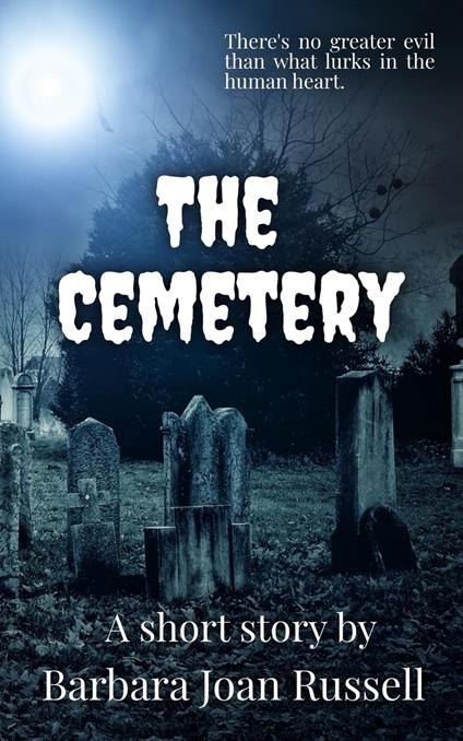 The Cemetery - Barbara Joan Russell - ebook