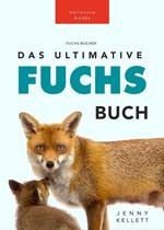 Fuchs-Bücher: Das Ultimative Fuchs Buch