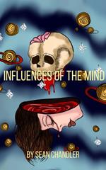 The Influences of the Mind