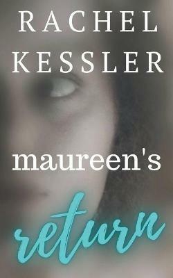 Maureen's Return - Rachel Kessler - cover