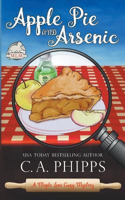 Apple Pie and Arsenic - C a Phipps - cover