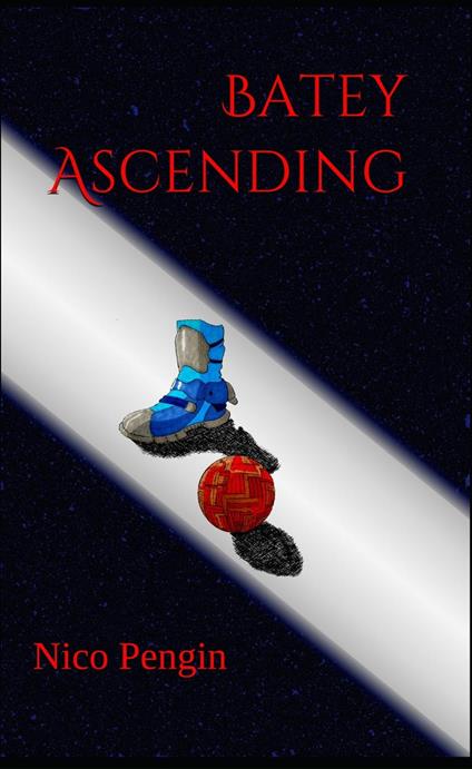 Batey Ascending - Nico Pengin - ebook