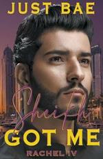 A Sheikh Got Me: Rachel IV