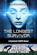 The Longest Survivor: A GameLit/LitRPG Novel