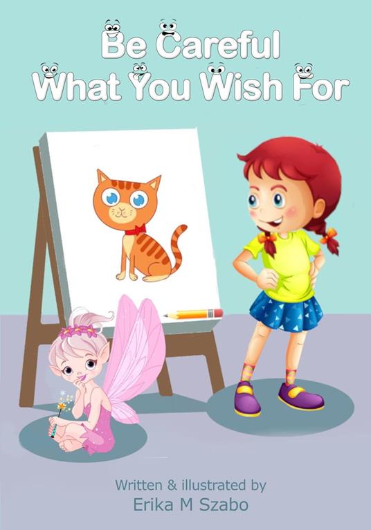 Be Careful What You Wish For - Erika M Szabo - ebook