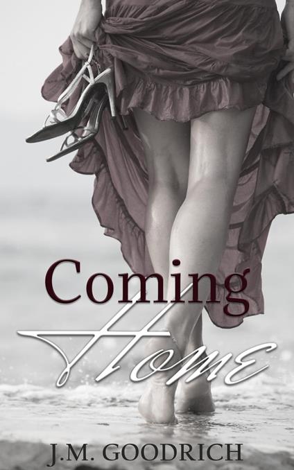 Coming Home - J.M. Goodrich - ebook