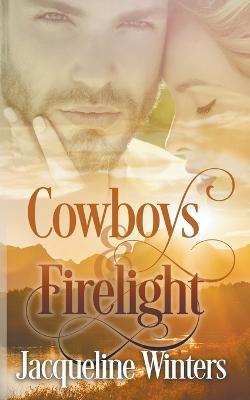 Cowboys & Firelight - Jacqueline Winters - cover