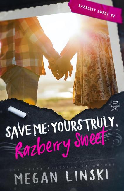Save Me: Yours Truly, Razberry Sweet - Megan Linski - ebook
