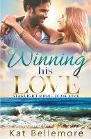 Winning his Love - Kat Bellemore - cover