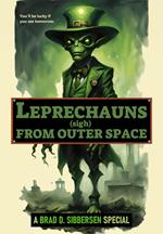 Leprechauns (Sigh) From Outer Space
