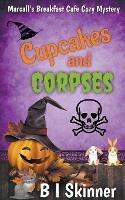 Cupcakes & Corpses - B I Skinner - cover