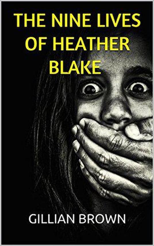 The Nine Lives of Heather Blake