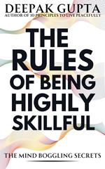 The Rules of Being Highly Skillful