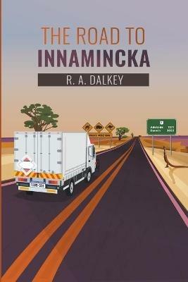 The Road to Innamincka - R a Dalkey - cover