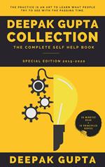 Deepak Gupta Collection: The Complete Self Help Book (2015-2020)