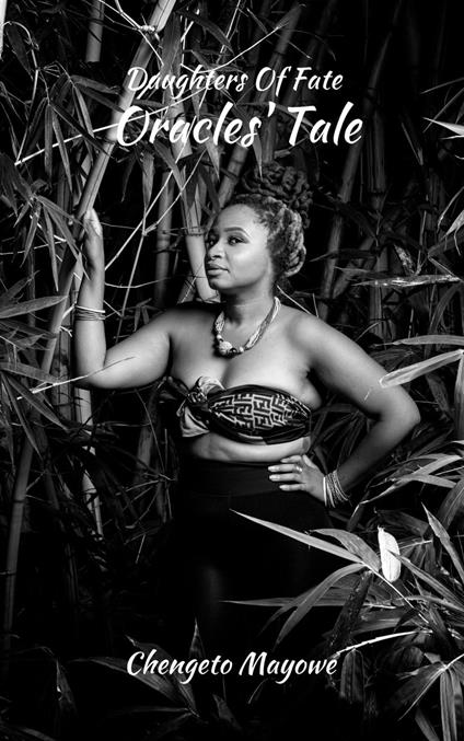 Oracles' Tale - Chengeto Mayowe - ebook