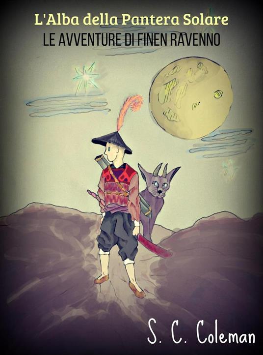 L'Alba della Pantera Solare: Le Avventure di Finen Ravenno - S. C. Coleman - ebook