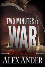 Two Minutes to War