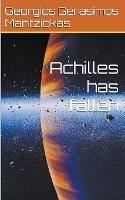 Achilles has Fallen - Georgios Gerasimos Mantziokas - cover