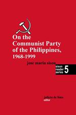 On the Communist Party of the Philippines 1968 - 1999