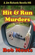 Hit and Run Murders