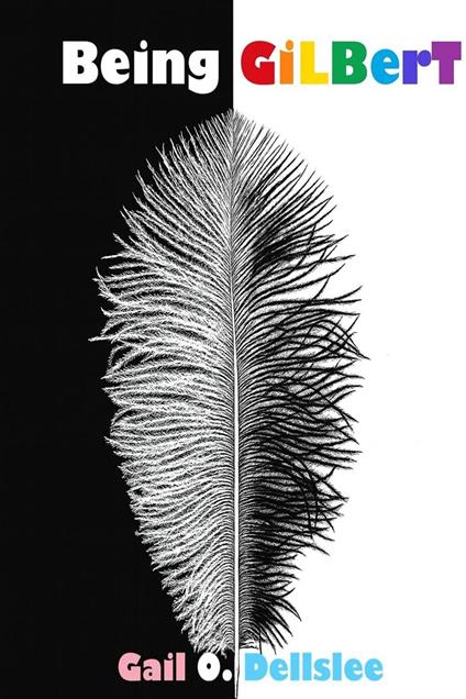 Being GiLBerT - Gail O. Dellslee - ebook