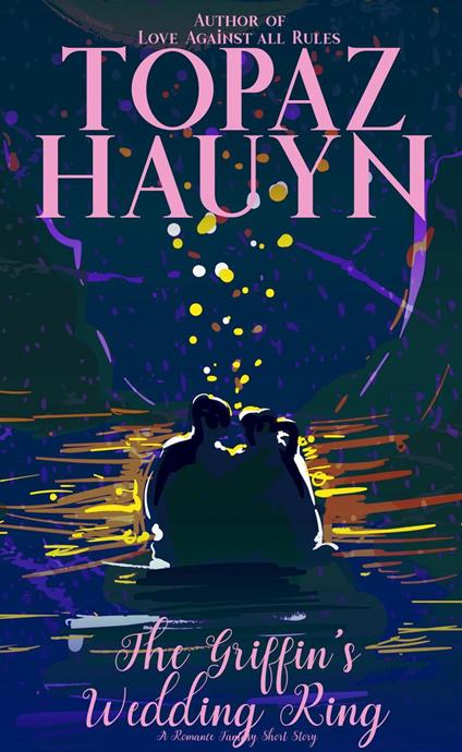 The Griffin's Wedding Ring