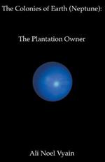 The Plantation Owner