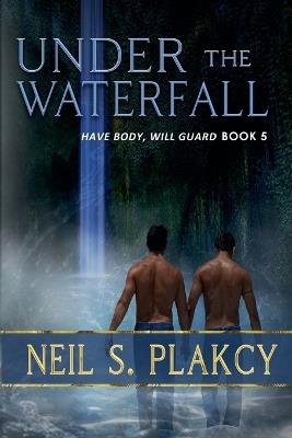 Under the Waterfall - Neil S Plakcy - cover