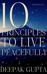 10 Principles to Live Peacefully