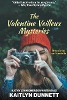 Libro inglese The Valentine Veilleux Mysteries Kathy Lynn Emerson , Kaitlyn Dunnett