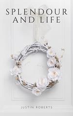 Splendour and Life