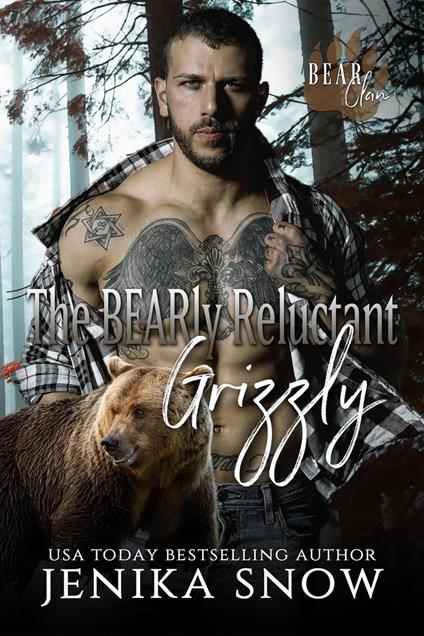 The Bearly Reluctant Grizzly