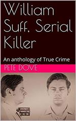William Suff, Serial Killer