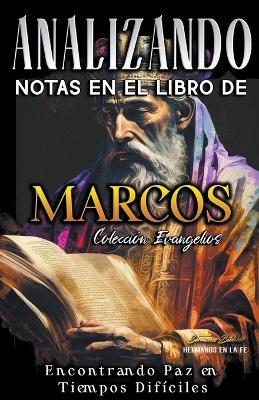 Notas en el Libro de Marcos - Sermones Biblicos - cover