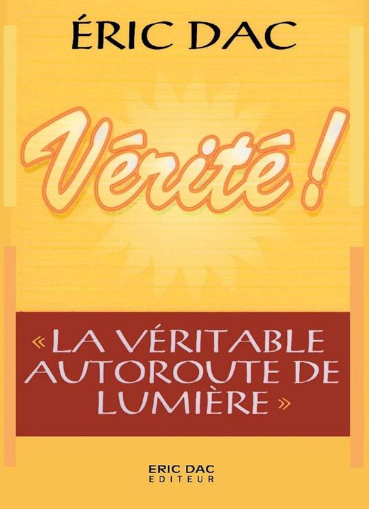 Vérité !