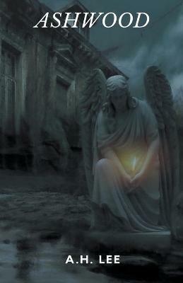 Ashwood - A H Lee - cover